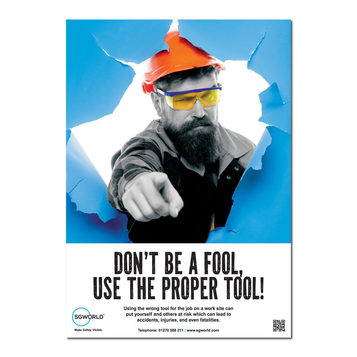 Don’t Be A Fool, Use The Proper Tool - Poster