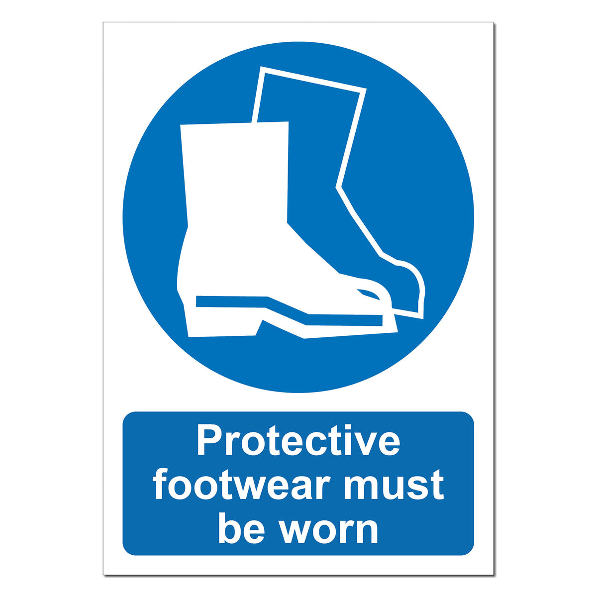 Protective Footwear Must Be Worn Safety Sign — SG World